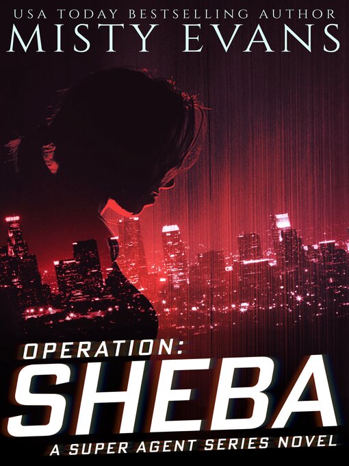 Title details for Operation Sheba by Misty Evans - Available